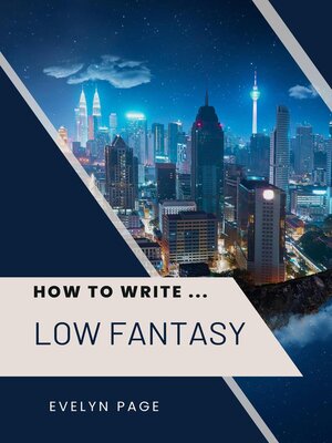 cover image of How to Write ... Low Fantasy